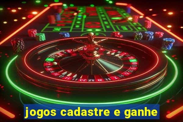 jogos cadastre e ganhe