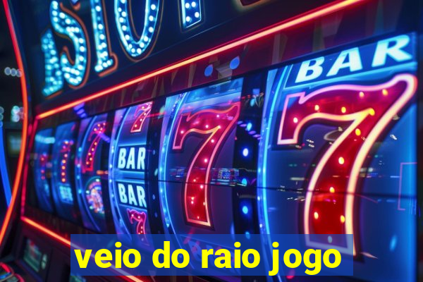 veio do raio jogo