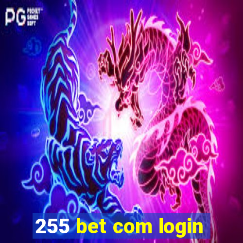 255 bet com login