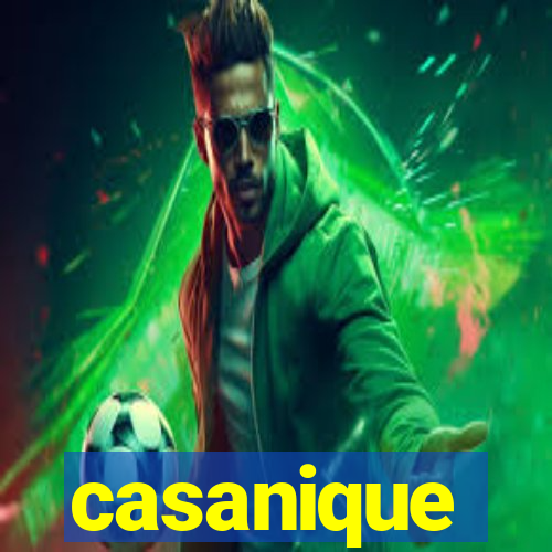 casanique