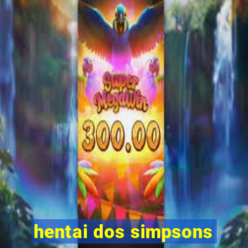 hentai dos simpsons