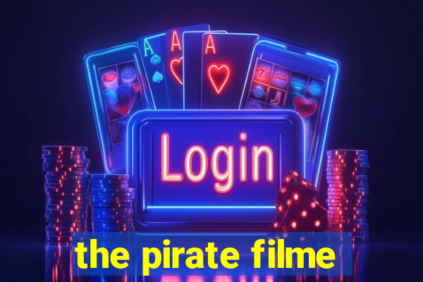 the pirate filme