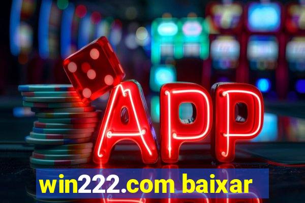 win222.com baixar