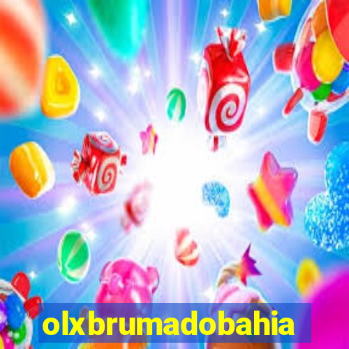 olxbrumadobahia