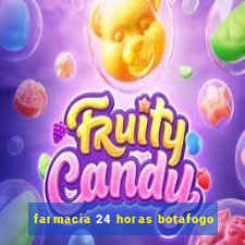 farmacia 24 horas botafogo