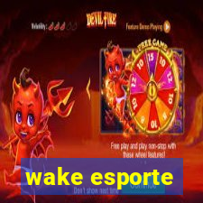 wake esporte