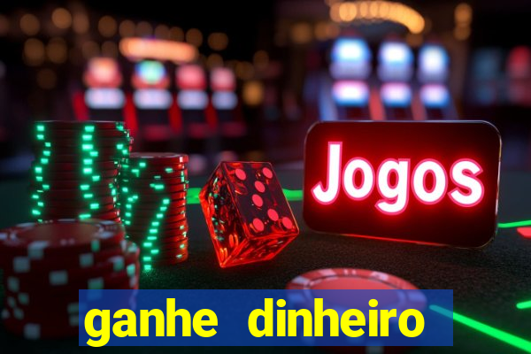 ganhe dinheiro jogando sem depositar