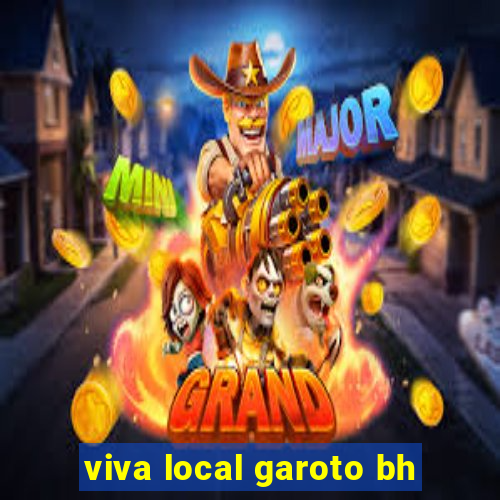 viva local garoto bh