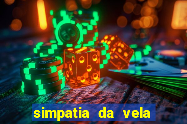 simpatia da vela para afastar rival