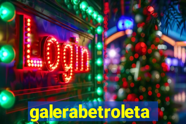 galerabetroleta