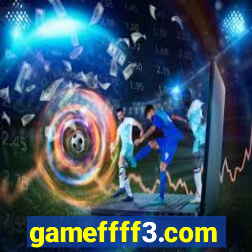 gameffff3.com