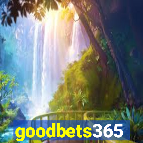 goodbets365