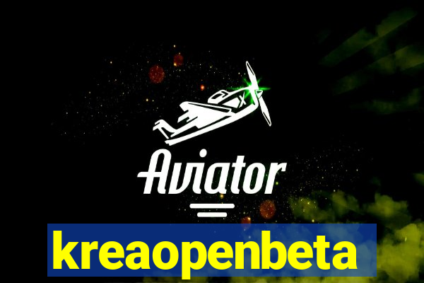 kreaopenbeta