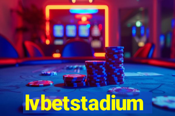 lvbetstadium