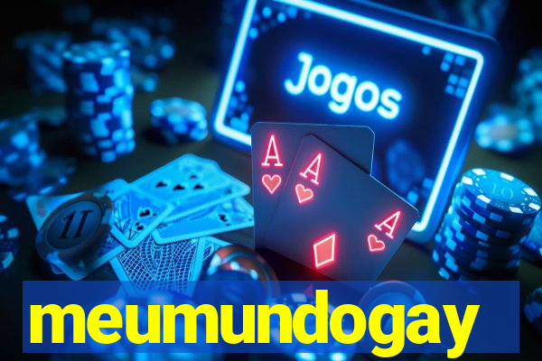 meumundogay