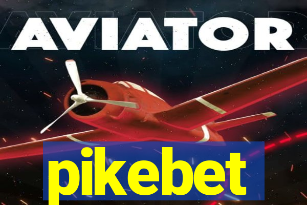 pikebet