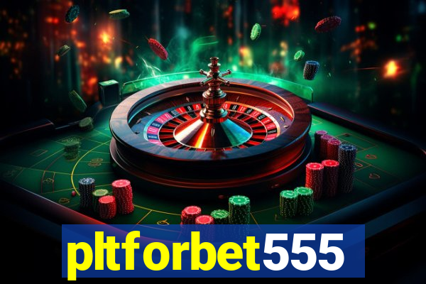 pltforbet555