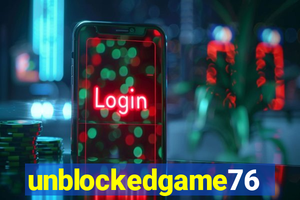 unblockedgame76