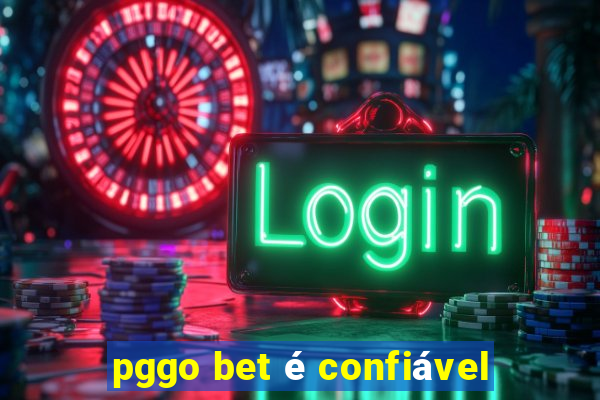 pggo bet é confiável