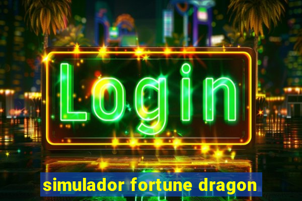 simulador fortune dragon