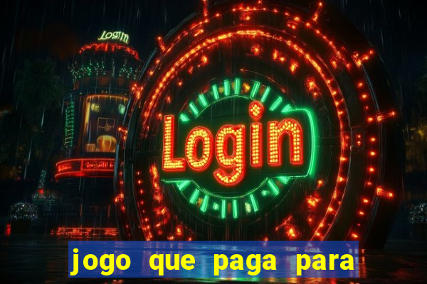 jogo que paga para jogar de verdade