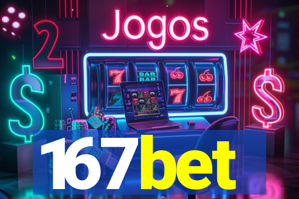 167bet