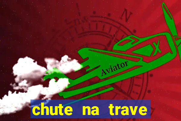 chute na trave conta como chute ao gol na betano