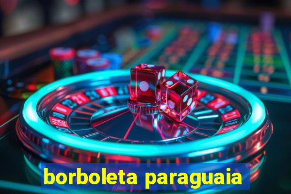 borboleta paraguaia