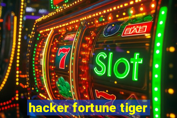 hacker fortune tiger