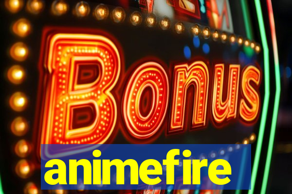 animefire