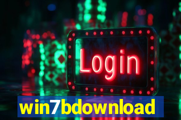 win7bdownload