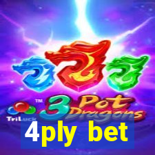 4ply bet