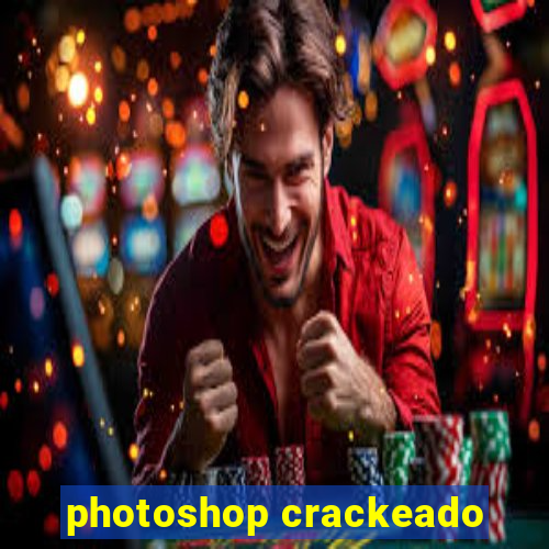 photoshop crackeado