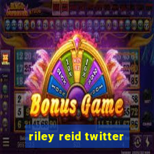 riley reid twitter