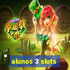 alunos 3 slots