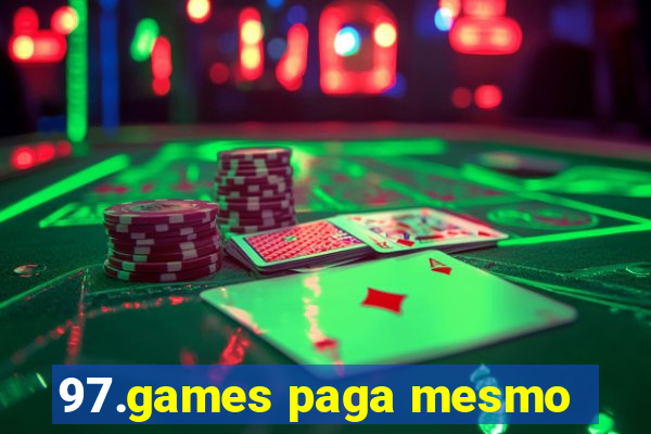 97.games paga mesmo