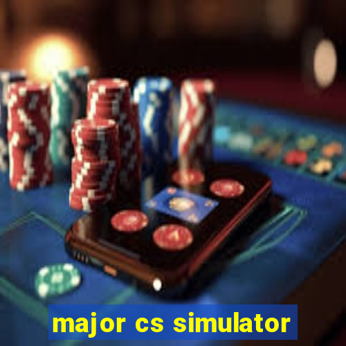 major cs simulator