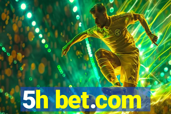 5h bet.com