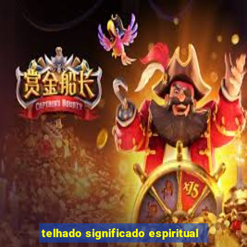 telhado significado espiritual