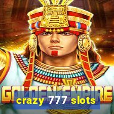 crazy 777 slots