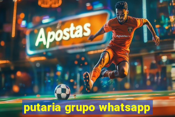 putaria grupo whatsapp