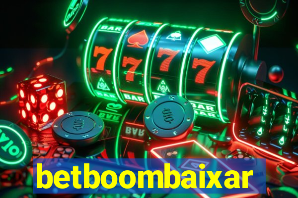 betboombaixar