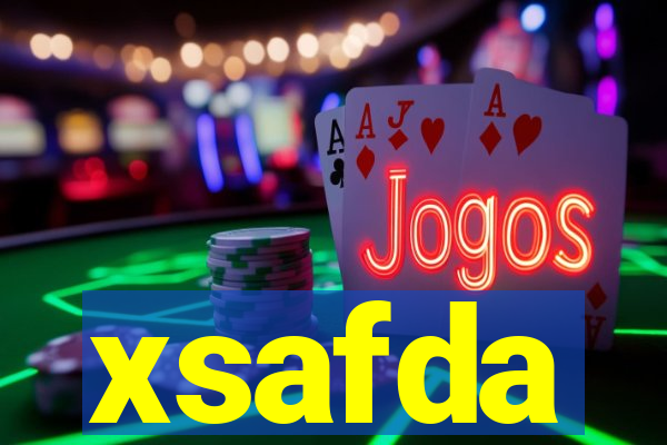 xsafda