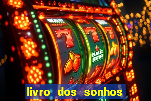 livro dos sonhos jogo do bicho