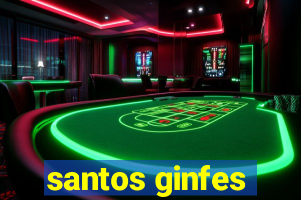 santos ginfes