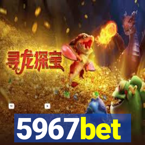 5967bet