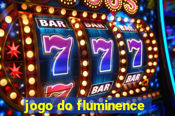 jogo do fluminence