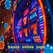 banca online jogo do bicho