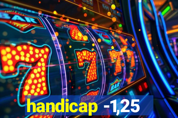 handicap -1,25