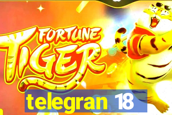 telegran 18